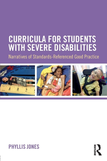 Book cover of: Curricula for Students with Severe Disabilities. By: Phyllis Jones