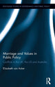 Book cover of: Marriage and Values in Public Policy. By: Elizabeth van Acker