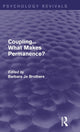 Book cover of: Coupling... What Makes Permanence? (Psychology Revivals). By: Barbara Jo Brothers