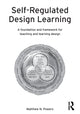 Book cover of: Self-Regulated Design Learning. By: Matthew N. Powers