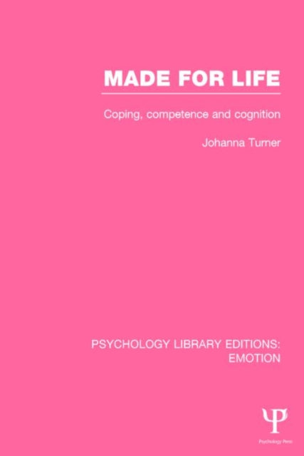 Book cover of: Made for Life (PLE: Emotion). By: Johanna Turner