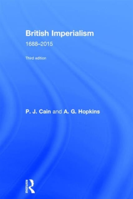 Book cover of: British Imperialism. By: P. J. Cain