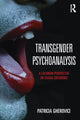 Book cover of: Transgender Psychoanalysis. By: Patricia Gherovici