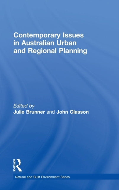 Book cover of: Contemporary Issues in Australian Urban and Regional Planning. By: Julie Brunner