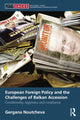 Book cover of: European Foreign Policy and the Challenges of Balkan Accession. By: Gergana Noutcheva