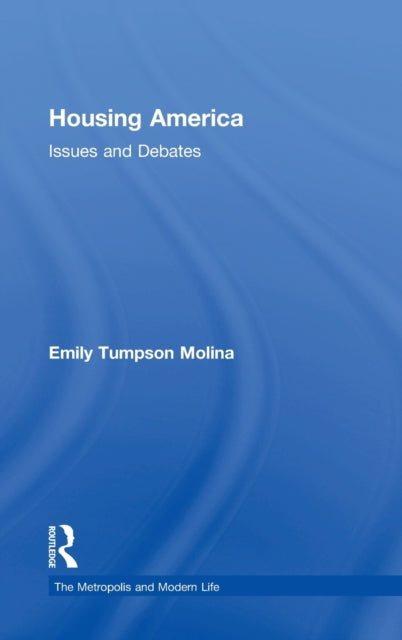 Book cover of: Housing America. By: Emily Tumpson Molina