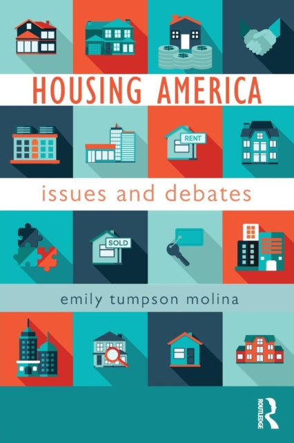 Book cover of: Housing America. By: Emily Tumpson Molina
