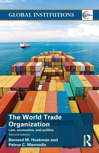 Book cover of: World Trade Organization (WTO). By: Bernard M. Hoekman
