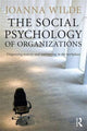 Book cover of: Social Psychology of Organizations. By: Joanna Wilde