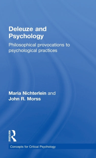 Book cover of: Deleuze and Psychology. By: Maria Nichterlein