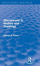 Book cover of: Discussions in History and Theology (Routledge Revivals). By: George P. Fisher
