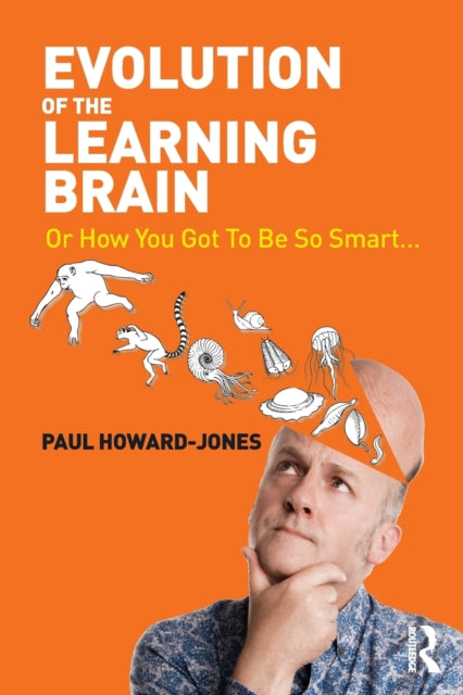 Book cover of: Evolution of the Learning Brain. By: Paul Howard-Jones