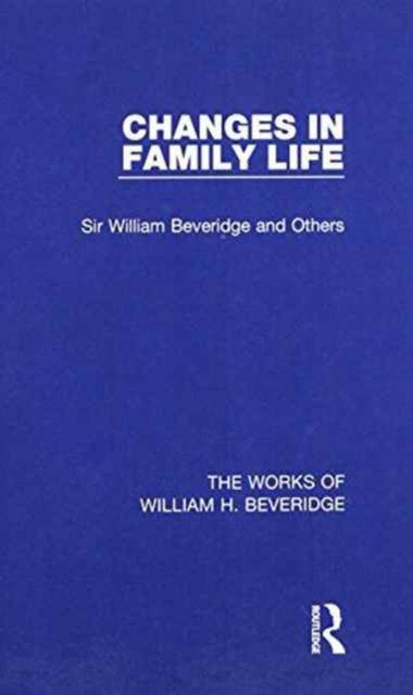 Book cover of: Works of William H. Beveridge. By: Beveridge, William Henry Beveridge Baron