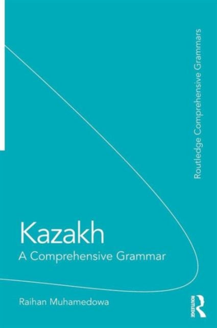 Book cover of: Kazakh. By: Raikhangul Mukhamedova