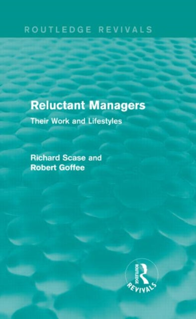 Book cover of: Reluctant Managers (Routledge Revivals). By: Richard Scase