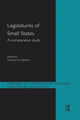 Book cover of: Legislatures of Small States