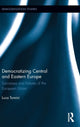 Book cover of: Democratizing Central and Eastern Europe. By: Luca Tomini