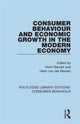 Book cover of: Consumer Behaviour and Economic Growth in the Modern Economy (RLE Consumer Behaviour)