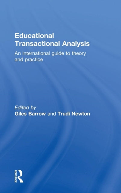 Book cover of: Educational Transactional Analysis. By: Giles Barrow