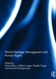 Book cover of: World Heritage Management and Human Rights. By: Stener Ekern