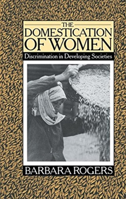 Book cover of: Domestication of Women. By: Barbara Rogers