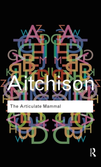 Book cover of: Articulate Mammal. By: Jean Aitchison