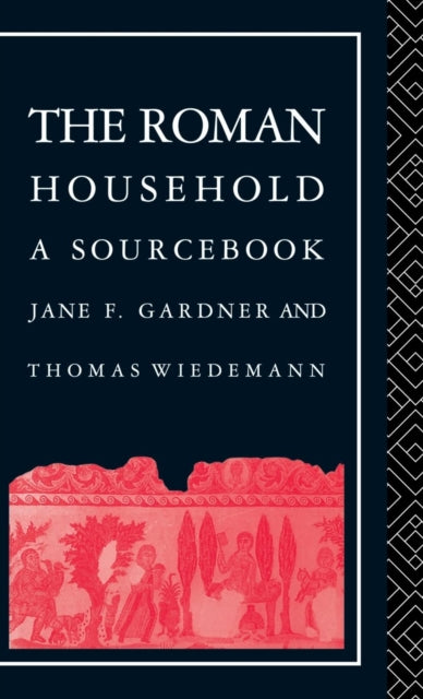 Book cover of: Roman Household. By: Jane F. Gardner