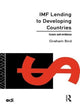 Book cover of: IMF Lending to Developing Countries. By: Graham Bird