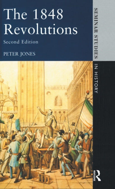 Book cover of: 1848 Revolutions. By: Peter Jones