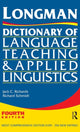 Book cover of: Longman Dictionary of Language Teaching and Applied Linguistics. By: Jack C. Richards