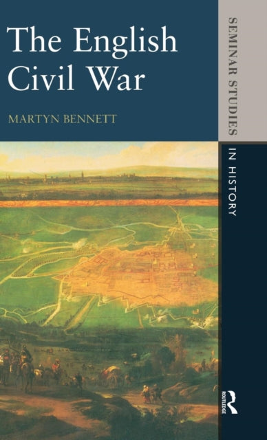 Book cover of: English Civil War 1640-1649. By: Martyn Bennett