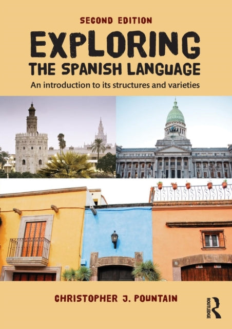 Book cover of: Exploring the Spanish Language. By: Christopher Pountain