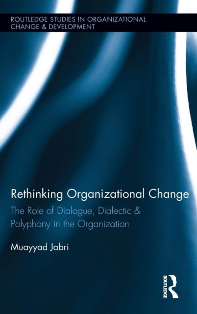 Book cover of: Rethinking Organizational Change. By: Muayyad Jabri