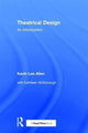 Book cover of: Theatrical Design. By: Kevin Lee Allen