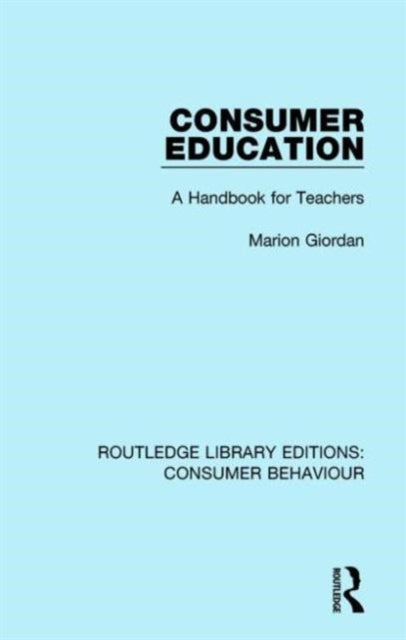 Book cover of: Consumer Education (RLE Consumer Behaviour). By: Marion Giordan