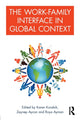 Book cover of: Work-Family Interface in Global Context