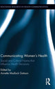 Book cover of: Communicating Women's Health