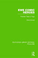 Book cover of: Ewe Comic Heroes (RLE Folklore). By: Zinta Konrad