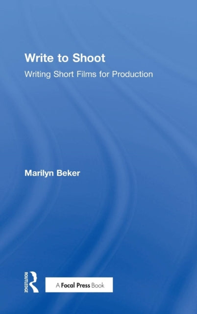 Book cover of: Write to Shoot. By: Marilyn Beker