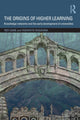 Book cover of: Origins of Higher Learning. By: Roy Lowe