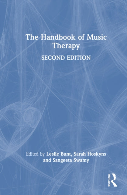Book cover of: Handbook of Music Therapy. By: Leslie Bunt