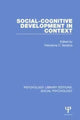 Book cover of: Social-Cognitive Development in Context. By: Felicisima C. Serafica
