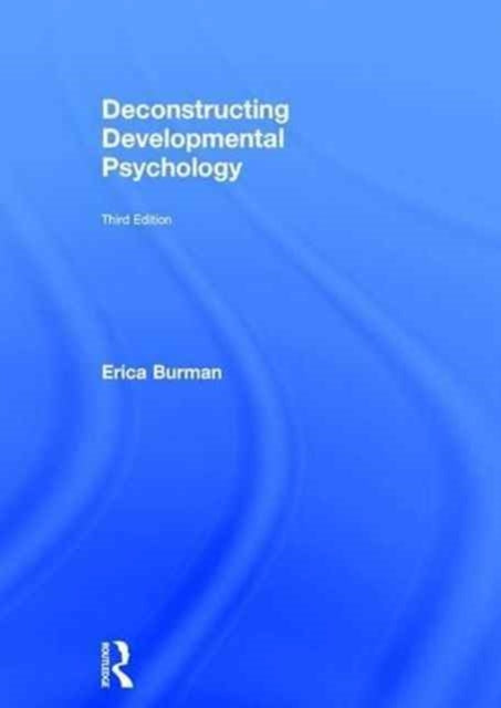 Book cover of: Deconstructing Developmental Psychology. By: Erica Burman