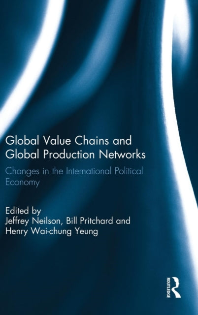 Book cover of: Global Value Chains and Global Production Networks