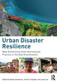 Book cover of: Urban Disaster Resilience. By: David Sanderson