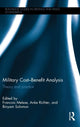 Book cover of: Military Cost-Benefit Analysis. By: Binyam Solomon
