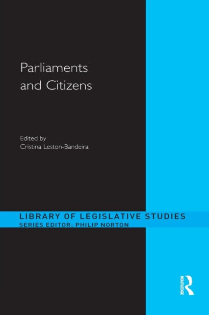 Book cover of: Parliaments and Citizens. By: Cristina Leston-Bandeira