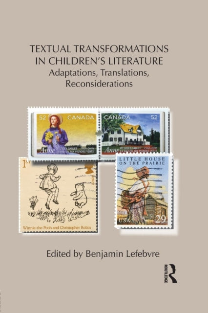 Book cover of: Textual Transformations in Children's Literature