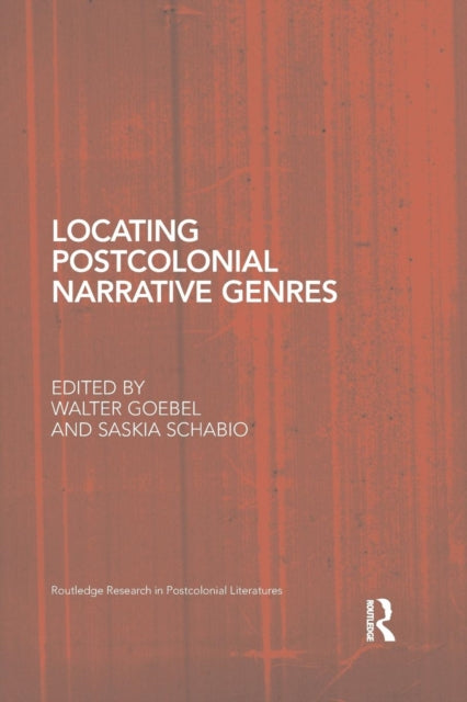 Book cover of: Locating Postcolonial Narrative Genres