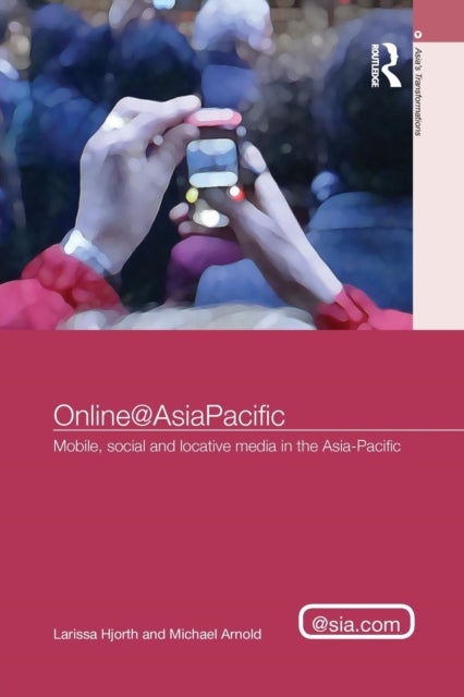 Book cover of: Online@AsiaPacific. By: Larissa Hjorth